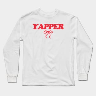 Yapper Y2k Tee, Y2K Slogan Shirt, Coquette Aesthetic Long Sleeve T-Shirt
